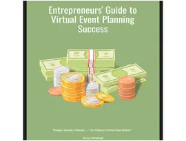 Entrepreneurs' Guide to Virtual Event Planning Success