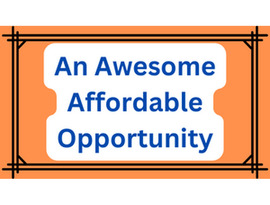 An Awesome Affordable Opportunity