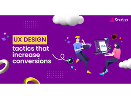 UX design tactics that increase conversions