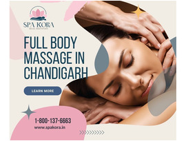 Best Full Body Massage In Chandigarh With SpaKora