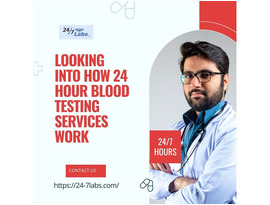 Looking Into How 24 Hour Blood Testing Services Work