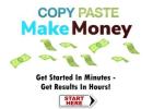 Copy, Paste - Make Money