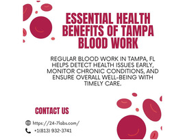 Essential Health Benefits of Blood Work in Tampa, FL