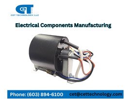 Top Electrical Components Manufacturer for Custom Solutions