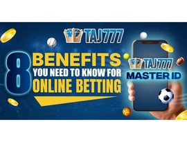 Taj777 Master ID: 8 Benefits You Need to Know for Online Betting