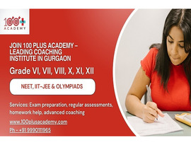 Join 100Plus Academy – Leading Coaching Institute in Gurgaon