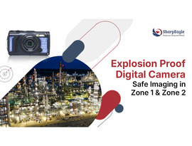Explosion Proof Digital Camera – Safe Imaging in Zone 1 & Zone 2