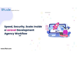 Speed, Security, Scale: Inside a Laravel Development Agency Workflow