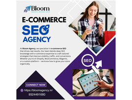 Grow Your Online Brand with Bloom Agency – Specialized eCommerce SEO Agency