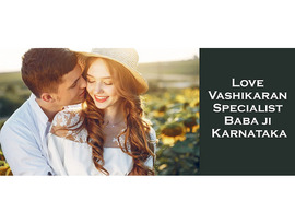 Love Vashikaran Specialist Baba ji Karnataka