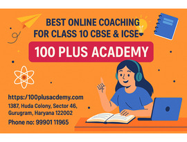 Best Online Coaching for Class 10 CBSE & ICSE | 100 Plus Academy