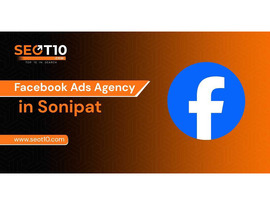 Looking for Facebook Ads Agency in Sonipat
