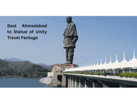 Best Ahmedabad to Statue of Unity Travel Package