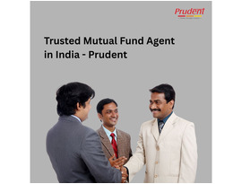 Trusted Mutual Fund Agent in India - Prudent